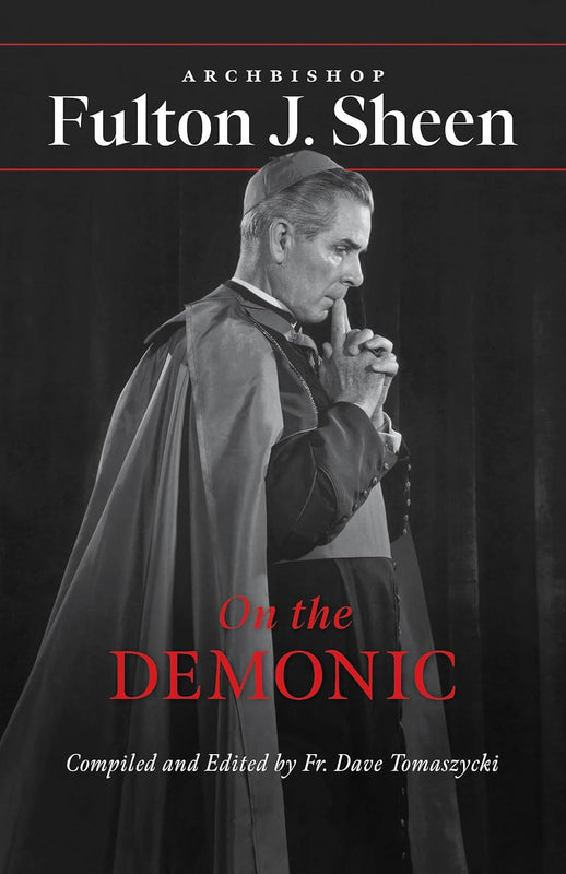 On the Demonic - Archbishop Fulton J. Sheen