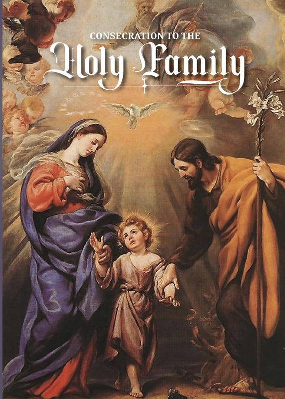Consecration to the Holy Family - Susan Skinner and Ashley Blackburn