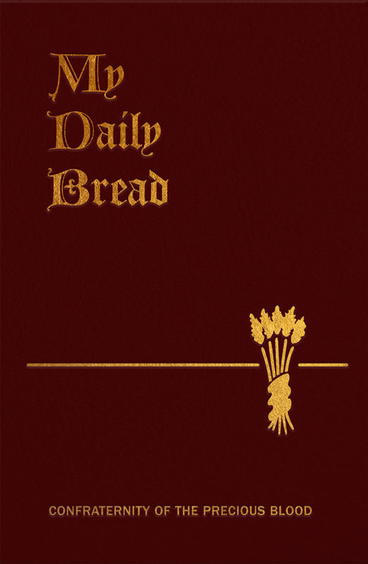 My Daily Bread - Fr. Anthony Paone, SJ
