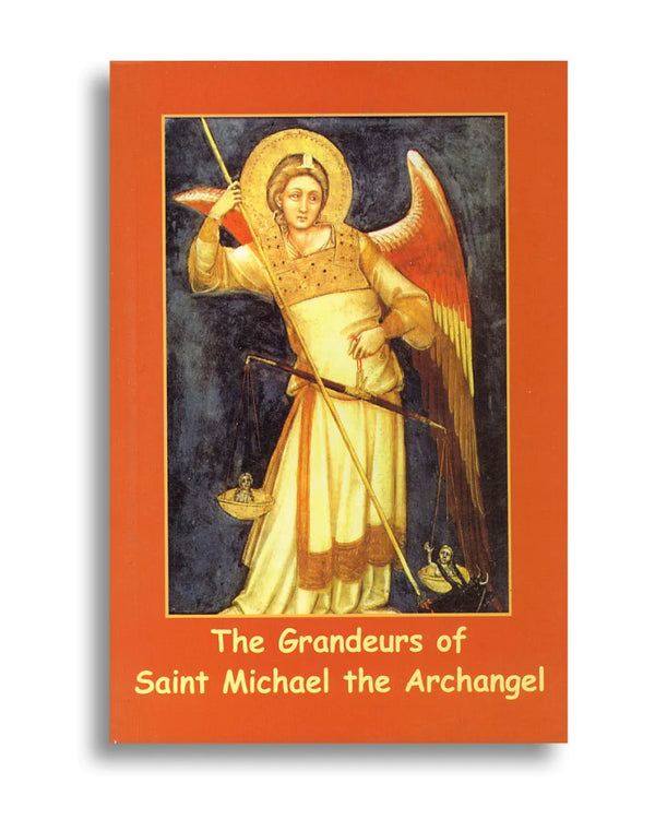 The Grandeurs of St. Michael the Archangel - Fr. Marcel Bouzon