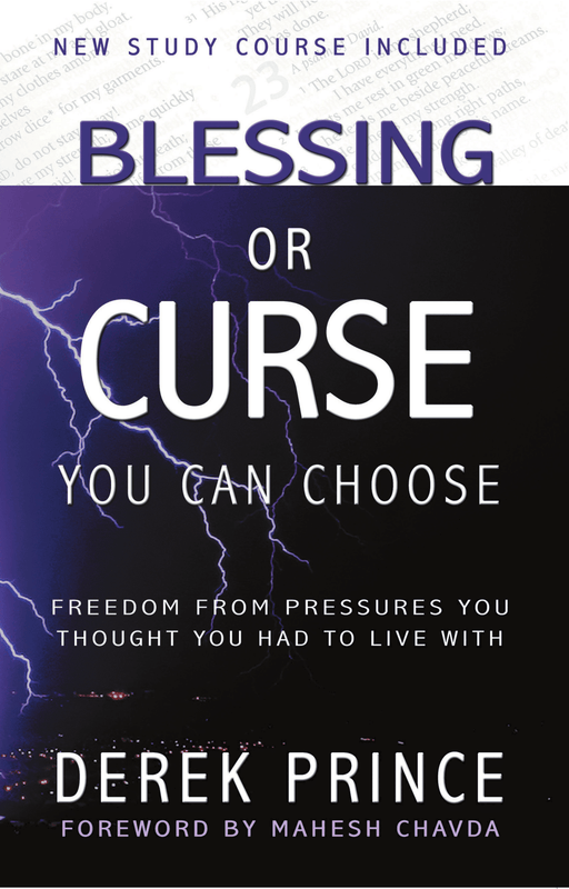 Blessing or Curse - Derek Prince