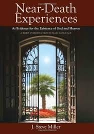 Near Death Experiences - J. Steve Miller