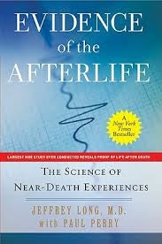 Evidence of the Afterlife - Dr. Jeffrey Long, M.D.