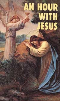 An Hour with Jesus - Volume 1