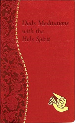 Daily Meditations with the Holy Spirit - Rev. Jude Winkler, OFM CONV.