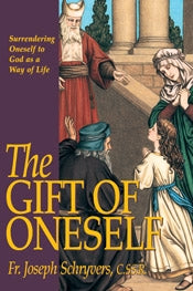 The Gift of Oneself - Fr. Joseph Schryvers