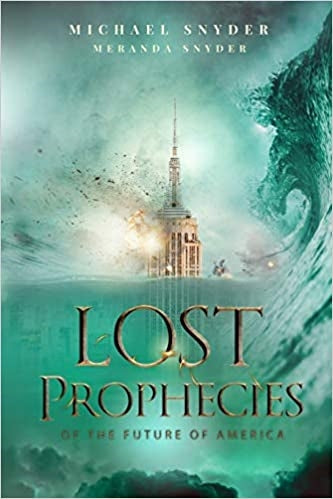 Lost Prophecies of the Future of America - Michael Snyder