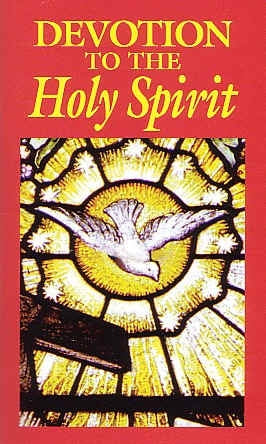 Devotion to the Holy Spirit - The Benedictine Convent of Clyde Missouri