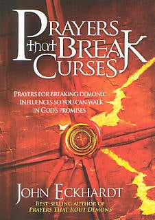Prayers that Break Curses - John Eckhardt