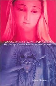 Ransomed From Darkness - Moira Noonan