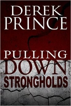 Pulling Down Strongholds - Derek Prince