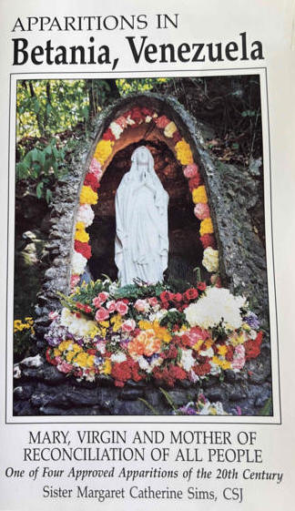 Rare Book!  Apparitions In Betania, Venezuela - Sr. Margaret Catherine Sims. CSJ