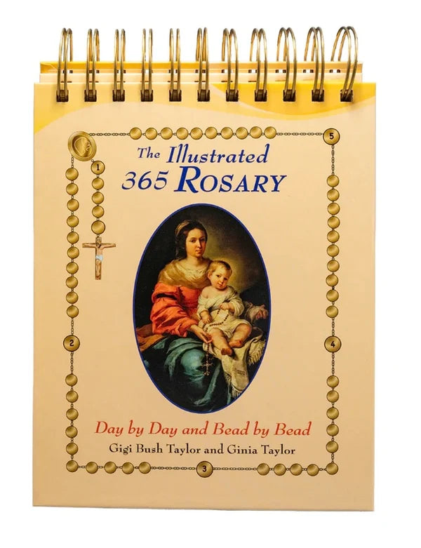 The Illustrated 365 Rosary Day by Day Bead by Bead