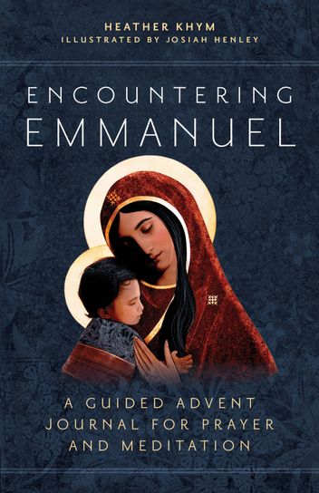 Encountering Emmanuel - Heather Khym