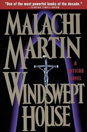 Windswept House  - Malachi Martin