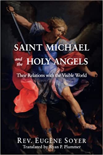 Saint Michael and the Holy Angels - Rev. Eugene Soyer