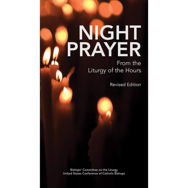 Night Prayer: From the Liturgy of the Hours (Revised Edition)