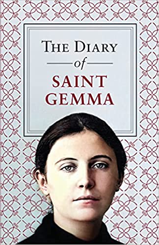 THE DIARY OF SAINT GEMMA - GEMMA GALGANI