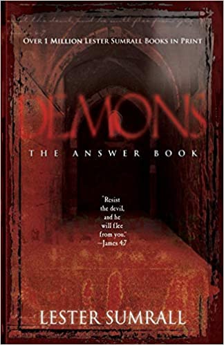 Demons: The Answer Book  - Lester Sumrall
