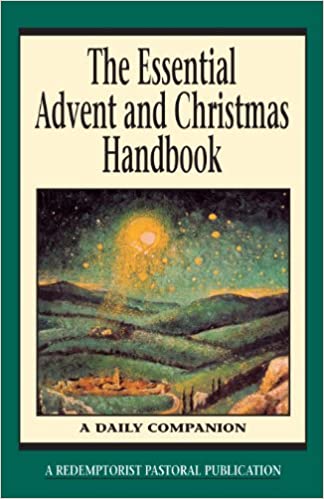 The Essential Advent and Christmas Handbook - Redemptorist Publication