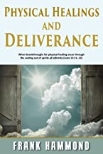 Physical Healing and Deliverance - Frank Hammond