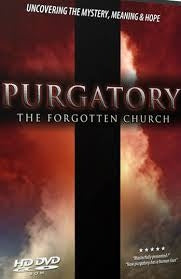 Purgatory: The Forgotten Church -  DVD