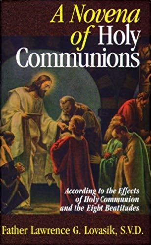 A Novena of Holy Communions  - Rev. Fr. Lawrence G. Lovasik, S.V.D.