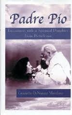 Padre Pio - Encounters with a Spiritual Daughter - Gaziella Mandato
