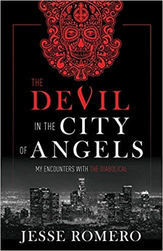 The Devil in the City of Angels - Jesse Romero