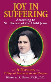 Joy in Suffering (according to Sr. Therese of the Child Jesus)
