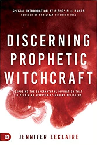 FREE SHIPPING!  Discerning Prophetic Witchcraft  - Jennifer LeClaire