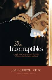 The Incorruptibles - Joan Carroll Cruz