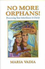No More Orphans! - Maria Vadia