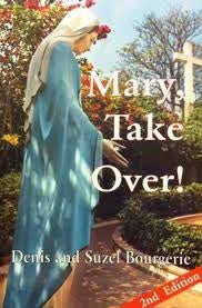Mary, Take Over -  Denis and Suzel Bourgerie