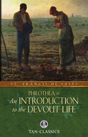 Introduction to the Devout Life - St. Francis de Sales