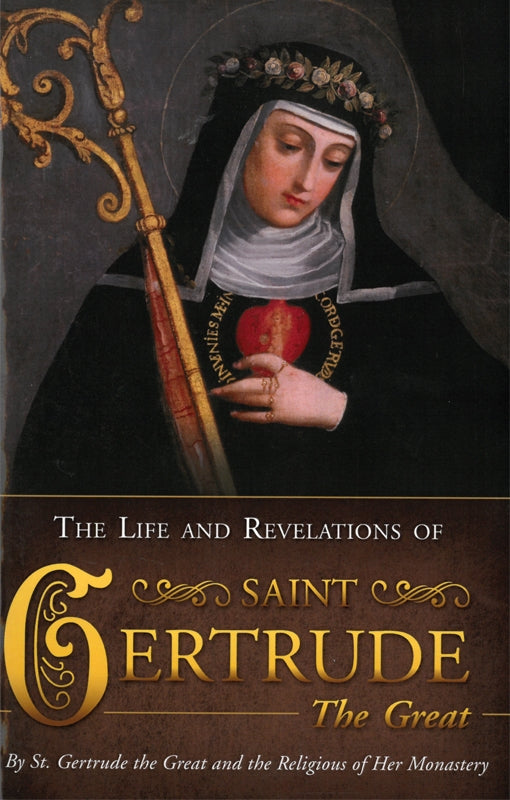 Life and Revelations of St. Gertrude the Great -  St. Gertrude and the Religious of Her Community