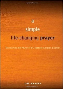 Best Seller!  A Simple Life-Changing Prayer - Jim Manney