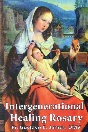 Intergenerational Healing Rosary - Fr. Gustavo E. Jamut,  OMV