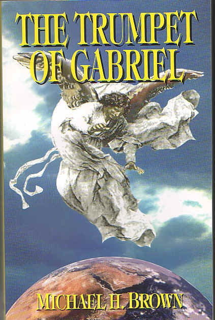 The Trumpet of Gabriel -  Michael H. Brown