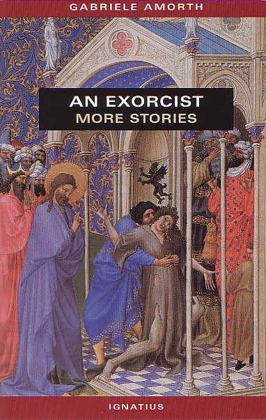 An Exorcist, More Stories - Rev. Gabriele Amorth