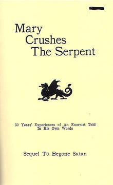 Mary Crushes the Serpent - Edited by Rev. Theodore Geiger
