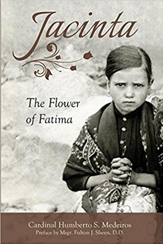 The Flower of Fatima  - Cardinal Humberto S. Medeiros