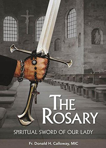 The Rosary:   Spiritual Sword of Our Lady - DVD  - Fr. Donald Calloway